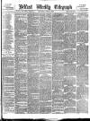 Belfast Weekly Telegraph Saturday 27 June 1885 Page 1