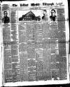 Belfast Weekly Telegraph Saturday 18 June 1887 Page 1