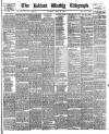 Belfast Weekly Telegraph Saturday 22 June 1889 Page 1
