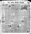 Belfast Weekly Telegraph Saturday 28 July 1894 Page 1