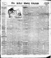 Belfast Weekly Telegraph Saturday 18 August 1894 Page 1
