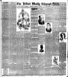 Belfast Weekly Telegraph Saturday 11 February 1899 Page 1