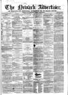 Newark Advertiser Wednesday 22 February 1860 Page 1