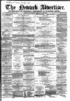 Newark Advertiser Wednesday 28 November 1860 Page 1