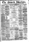 Newark Advertiser Wednesday 24 April 1861 Page 1