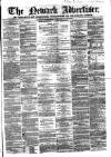 Newark Advertiser Wednesday 03 July 1861 Page 1