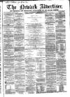 Newark Advertiser Wednesday 14 August 1861 Page 1