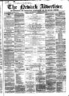 Newark Advertiser Wednesday 16 October 1861 Page 1