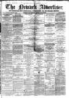 Newark Advertiser Wednesday 04 February 1863 Page 1