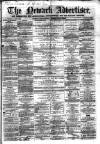Newark Advertiser Wednesday 03 June 1863 Page 1