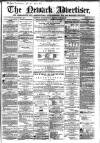 Newark Advertiser Wednesday 09 September 1863 Page 1
