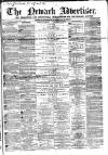 Newark Advertiser Wednesday 14 September 1864 Page 1