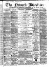 Newark Advertiser Wednesday 21 September 1864 Page 1