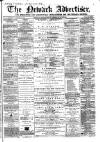 Newark Advertiser Wednesday 16 November 1864 Page 1