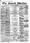 Newark Advertiser Wednesday 24 May 1865 Page 1