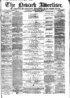 Newark Advertiser Wednesday 25 October 1865 Page 1