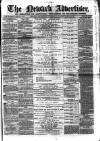 Newark Advertiser Wednesday 07 February 1866 Page 1