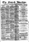 Newark Advertiser Wednesday 04 March 1868 Page 1
