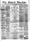 Newark Advertiser Wednesday 01 April 1868 Page 1