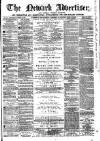 Newark Advertiser Wednesday 28 October 1868 Page 1