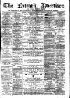 Newark Advertiser Wednesday 04 August 1869 Page 1
