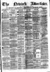 Newark Advertiser Wednesday 16 March 1870 Page 1
