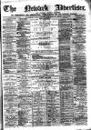 Newark Advertiser Wednesday 11 May 1870 Page 1