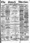 Newark Advertiser Wednesday 01 June 1870 Page 1