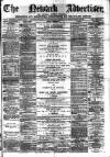 Newark Advertiser Wednesday 10 January 1872 Page 1