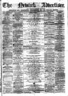 Newark Advertiser Wednesday 03 July 1872 Page 1
