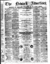 Newark Advertiser Wednesday 02 July 1873 Page 1