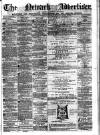 Newark Advertiser Wednesday 24 March 1875 Page 1