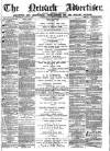 Newark Advertiser Wednesday 18 August 1875 Page 1