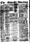 Newark Advertiser Wednesday 12 January 1876 Page 1