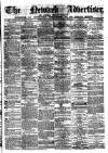 Newark Advertiser Wednesday 08 March 1876 Page 1