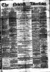 Newark Advertiser Wednesday 19 July 1876 Page 1