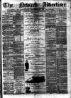 Newark Advertiser Wednesday 11 April 1877 Page 1