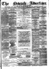 Newark Advertiser Wednesday 30 January 1878 Page 1