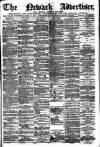 Newark Advertiser Wednesday 19 March 1879 Page 1