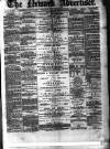 Newark Advertiser Wednesday 14 July 1880 Page 1