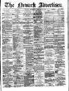 Newark Advertiser Wednesday 22 February 1882 Page 1