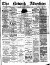 Newark Advertiser Wednesday 27 December 1882 Page 1