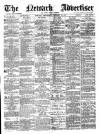 Newark Advertiser Wednesday 28 February 1883 Page 1