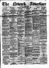 Newark Advertiser Wednesday 04 March 1885 Page 1