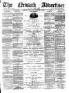 Newark Advertiser Wednesday 03 February 1886 Page 1