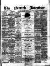 Newark Advertiser Wednesday 10 April 1889 Page 1
