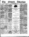 Newark Advertiser Wednesday 20 August 1890 Page 1