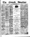 Newark Advertiser Wednesday 11 February 1891 Page 1