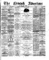 Newark Advertiser Wednesday 01 June 1892 Page 1