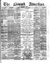 Newark Advertiser Wednesday 03 April 1895 Page 1